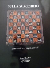 Sulla scacchiera. Arte e scienza degli scacchi - Franco Maria Ricci - 2021