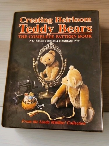 Creating heirloom teddy bears - creating,
