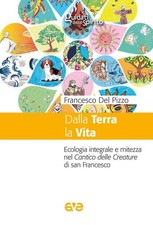 Dalla Terra La Vita. Ecologia