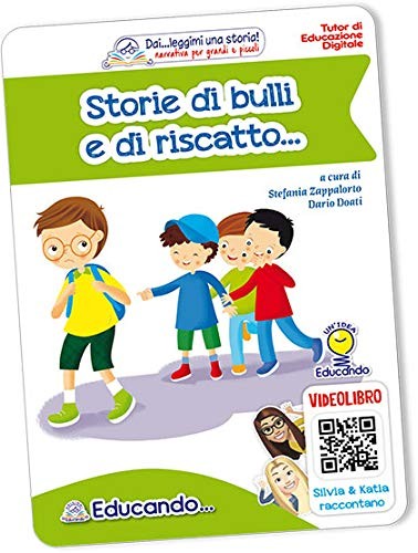 Storie bulli di riscatto - di,