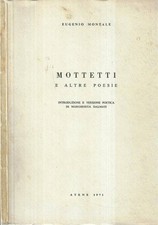 Mottetti e altre poesie. . Eugenio Montale. 1971. IED.