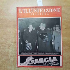 L'ILLUSTRAZIONE ITALIANA 15/11/1936 fascismo duce galeazzo ciano austria