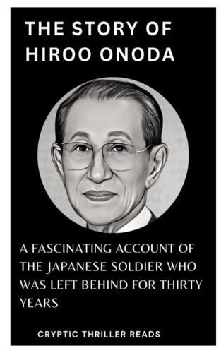 The story hiroo onoda a - of,