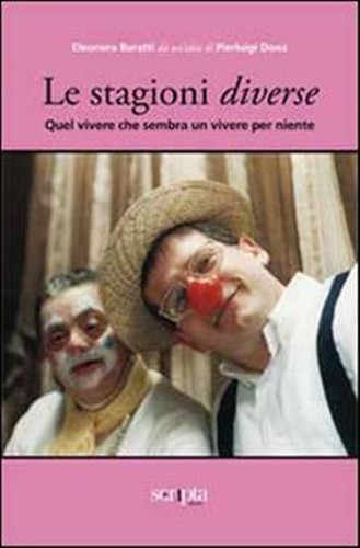 Stagioni diverse quel - le, diverse.