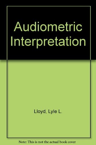 Audiometric interpretation - interpretation, by