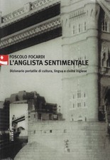 Focardi, Foscol..L'ANGLISTA