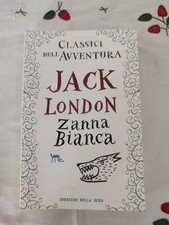 Zanna Bianca - Jack London