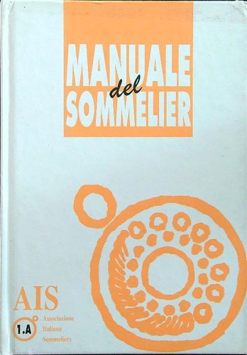 Manuale del sommelier vv - manuale, aa.vv