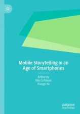 Mobile Storytelling in an Age