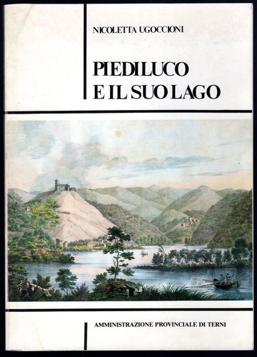 Piediluco suo lago - il,