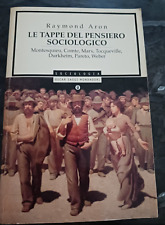 Le tappe del pensiero sociologico. Raymond Aron. Oscar Mondadori 1999