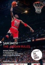  The Jordan Rules. Michael Jordan E I Chicago Bulls Libro Di Sam Smith