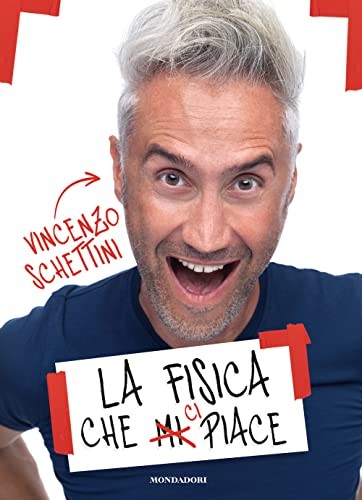 Fisica che piace schettini - che, ci