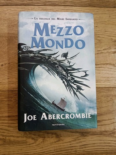 Joe abercrombie mezzo - joe, mondo