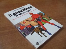 Lee Falk Ray Moore IL GIUSTIZIERE IN CALZAMAGLIA 1^ediz. Oscar Mondadori 1975