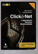Testo scolastico Click & Net Laboratorio Tecnico Multimediale