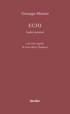 Echi sedici incisioni ediz - sedici,