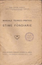 Manuale teorico-pratico di stime fondiarie. . 1929. .