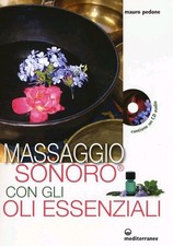 Massaggio sonoro con gli oli