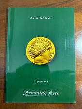 Catalogo Asta Numismatica ARTEMIDE Aste - XXVIII -  22 Giugno 2013