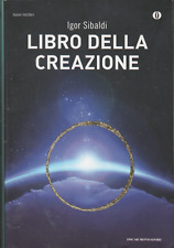 Igor Sibaldi. Libro della Creazione. Oscar Mondadori, 2016 (Genesi - Bibbia)