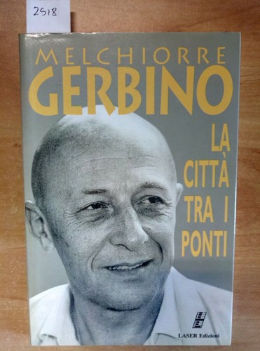 Melchiorre gerbino 1ed - melchiorre, la
