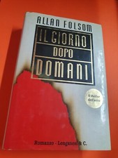 Il giorno dopo domani - Allan Folsom - Longanesi & C. 1994