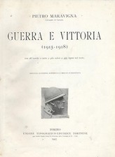 GUERRA E VITTORIA 1915 1918 di Pietro Maravigna prima I Mondiale 1927 UTET Libro