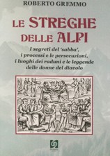 LE STREGHE DELLE ALPI Donne