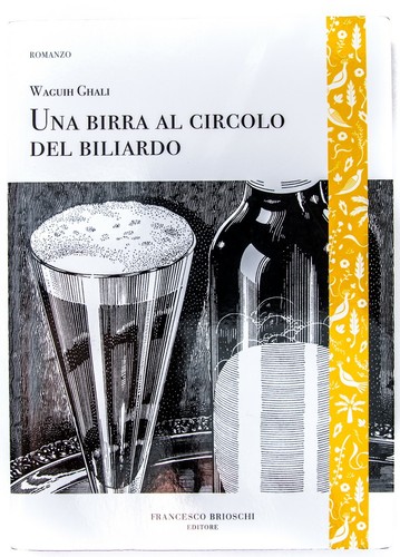 Libro waguih ghali - waguih, birra