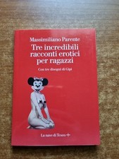 PARENTE-TRE INCREDIBILI RACCONTI EROTICI PER RAGAZZI - LA NAVE DI TESEO -