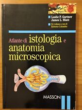 Atlante di ISTOLOGIA e ANATOMIA MICROSCOPICA Gartner Hiatt Masson