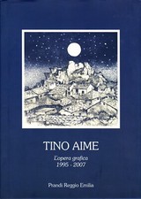  AIME TINO  L'OPERA GRAFICA