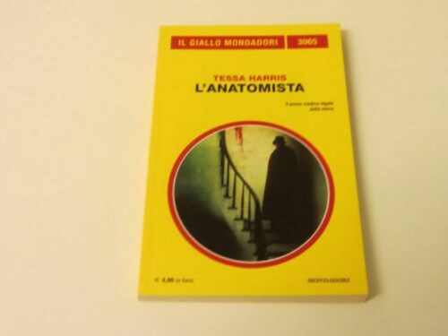 Tessa harris anatomista - harris, l’anatomista