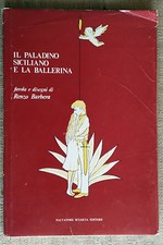 Il paladino siciliano e la ballerina favola e disegni di Renzo Barbera
