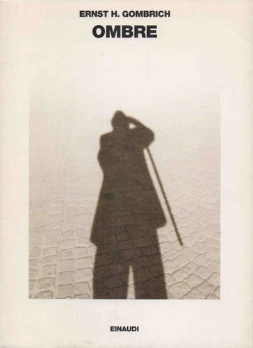 Gombrich ernst ombre - ombre., la