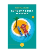 Come una stufa d'estate