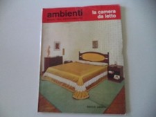 AMBIENTI GUIDA ALL'ARREDAMENTO LA CAMERA DA LETTO - ED. GORLICH VINTAGE ANNI '60