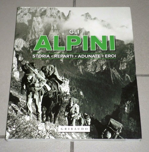 Gli alpini storia reparti - storia,,