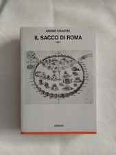 LIBRO Andre Chastel Il sacco di Roma 1527 Enaudi Saggi 659 Mercatino dell usato