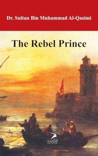 The rebel prince paperback - the,