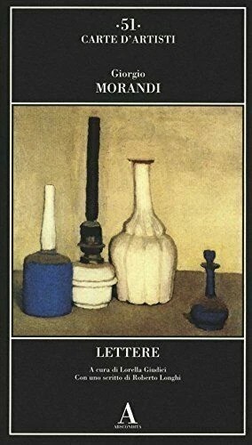 Lettere giorgio morandi - -,