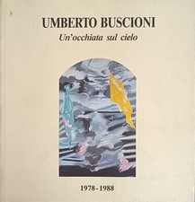 S. A. UMBERTO BUSCIONI UN'OCCHIATA SUL CIELO 1978-1988 1990 s. e.