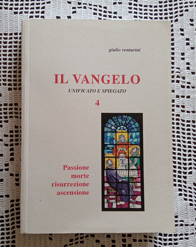 Vangelo unificato passione - il,