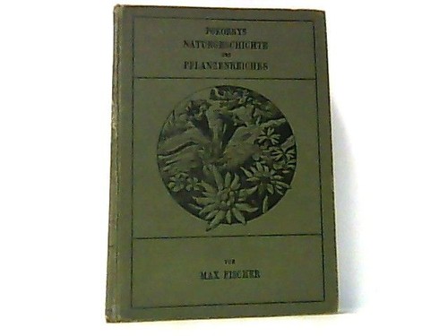 Pokornys naturgeschichte des - naturgeschichte,