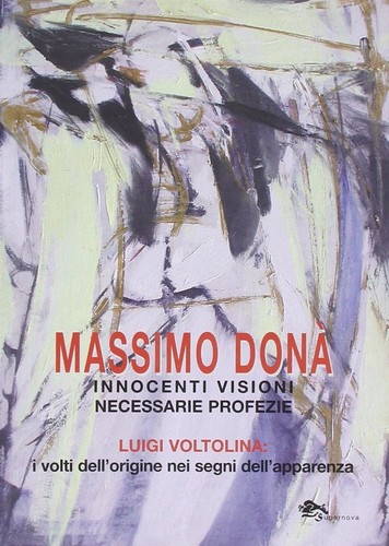 Innocenti visioni necessarie