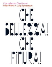 Che bellezza! Che finura