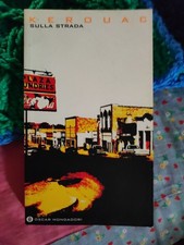 JACK KEROUAC - SULLA STRADA - OSCAR MONDADORI - Ristampa 2001