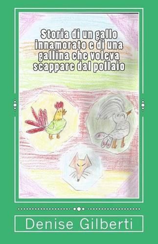 Storia gallo innamorato - storia,