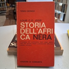STORIA DELL'AFRICA NERA, Louis C.D. Joos, Edizioni di Comunità 1962